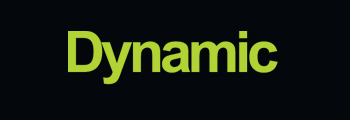 Dynamic